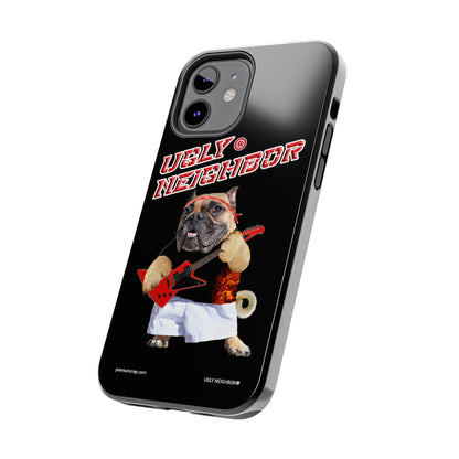 Ugly Neighbor Tough Phone Cases